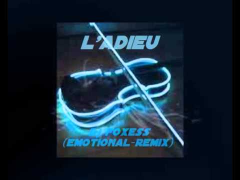 dj foxess-L'Adieu (Trance Opera Emotional remix)