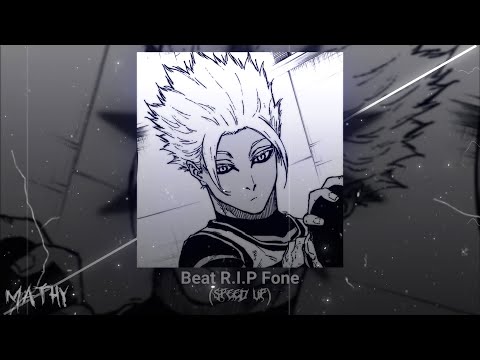 Beat R.I.P Fone (Speed Up)