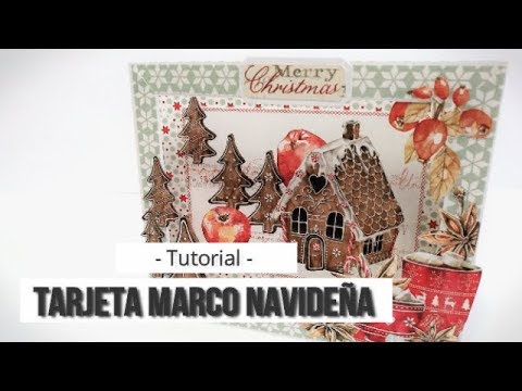 TARJETA MARCO NAVIDEÑA (CON SATWA) - TUTORIAL | LLUNA NOVA SCRAP