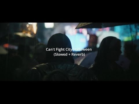 The Batman - Can't Fight City Halloween (Slowed + Reverb)