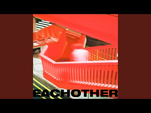 Each Other (feat. SOLE) (Each Other (feat. SOLE))
