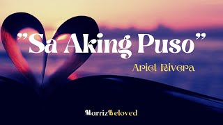 Sa Aking Puso 🦋🦋🦋 (Lyrics) | By: Ariel Rivera