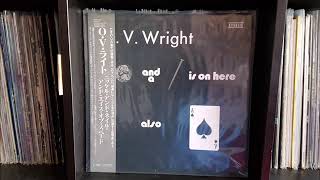 o v wright when you took your love from me