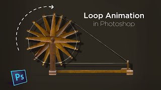 Loop Animation in Photoshop | Seamless Wheel Rotation