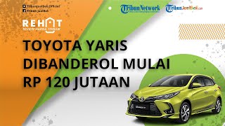REHAT: Mobil Hatchback Toyota Yaris Dibanderol Mulai Rp 120 Jutaan, Cek Harga Bekasnya OTR Jakarta