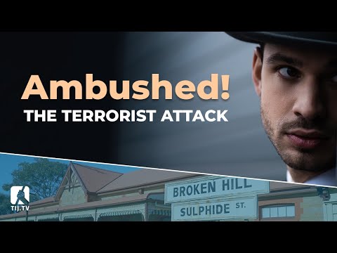Ambushed! – the Terrorist Attack