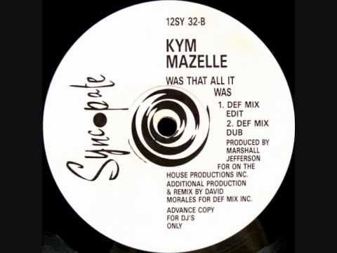 Kym Mazelle - Was That All It Was (Def Mix Dub) 1989