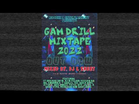DJ L Sheet - GAM DRILL MIXTAPE 2022