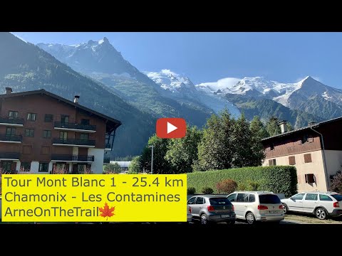 Tour du Mont Blanc 1/8. Chamonix - Les Contamines