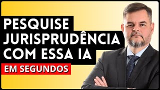 🤖 COMO USAR A IA PARA PESQUISAR JURISPRUDÊNCIA - A MELHOR IA DO MERCADO PARA ADVOGADOS ⭕