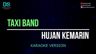 Download lagu Taxi band - hujan kemarin (karaoke version) tanpa vokal mp3 Download lagu Taxi band - hujan kemarin (karaoke version) tanpa vokal mp3