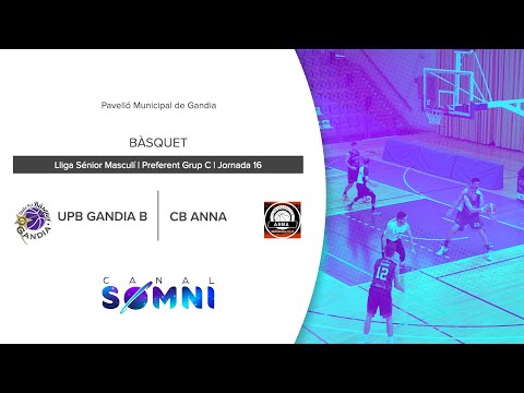 Bàsquet Sénior Masculí | UPB GANDIA B - CB ANNA