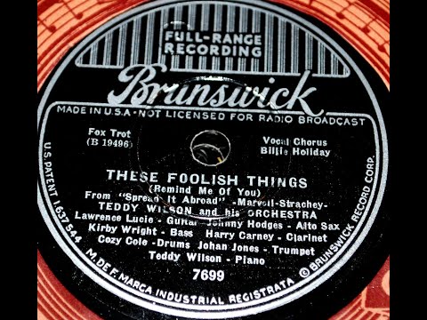Billie Holiday "These Foolish Things (Remind Me Of You)" Teddy Wilson & Orchestra (June 30, 1936)