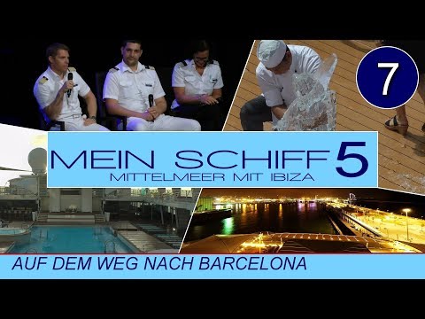 Mein Schiff 5 | Auf dem Weg nach Barcelona