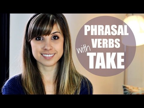 Phrasal verbs com TAKE | English in Brazil