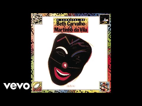 Beth Carvalho, Martinho Da Vila - Os Cinco Bailes Da História Do Rio (Pseudo Video)