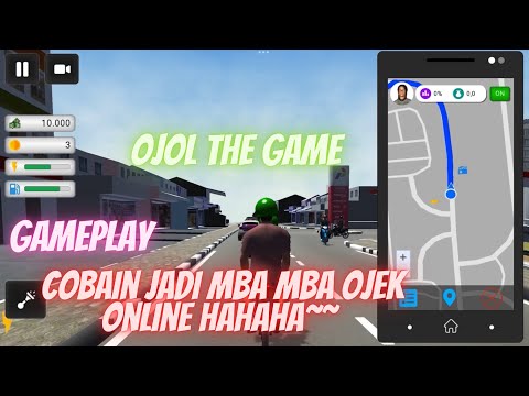 COBA MAIN GAME JADI MBA-MBA OJEK ONLINE | OJOL THE GAME - YouTube