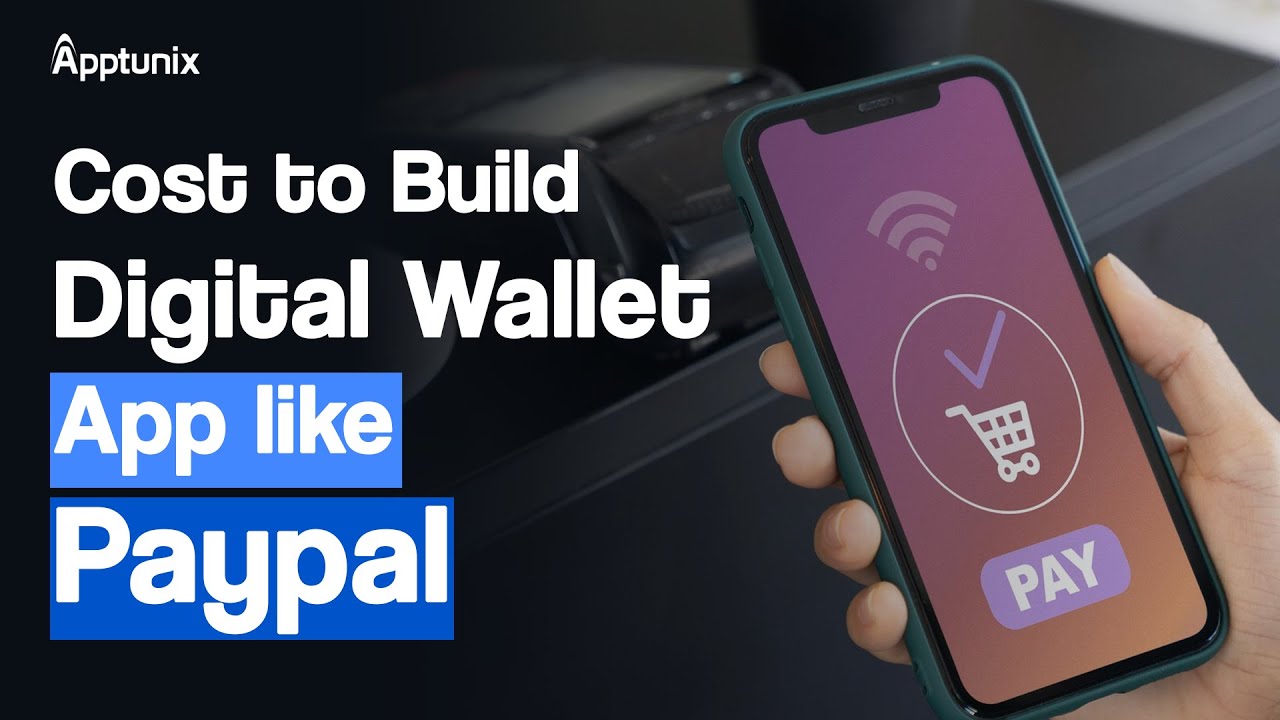 How Much Does It Cost To Build Digital Wallet App Like Paypal? Digital Wallet App Development Cost📲💵