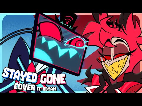 STAYED GONE (Hazbin Hotel)【COVER ft. @bbyamm】