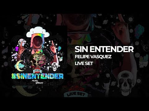Felipe Vasquez Dj - #SinEntender (Live Set) - Guaracha, Aleteo, Zapateo, Tribal 2019
