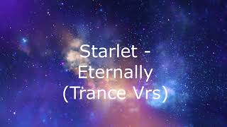 Starlet - Eternally (Trance Vrs)