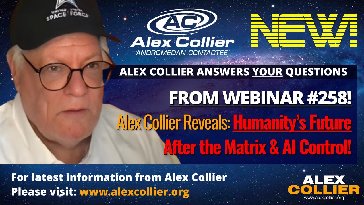 Alex Collier Reveals Humanity’s Future After the Matrix & AI Control! *NEW*