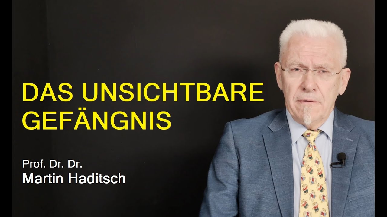 Das unsichtbare Gefängnis