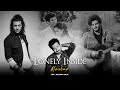 Lonely Inside Mashup | Pehle Bhi Main x Sanam Teri Kasam | Alvin Jax | Arijit Singh Sad Love Mashup