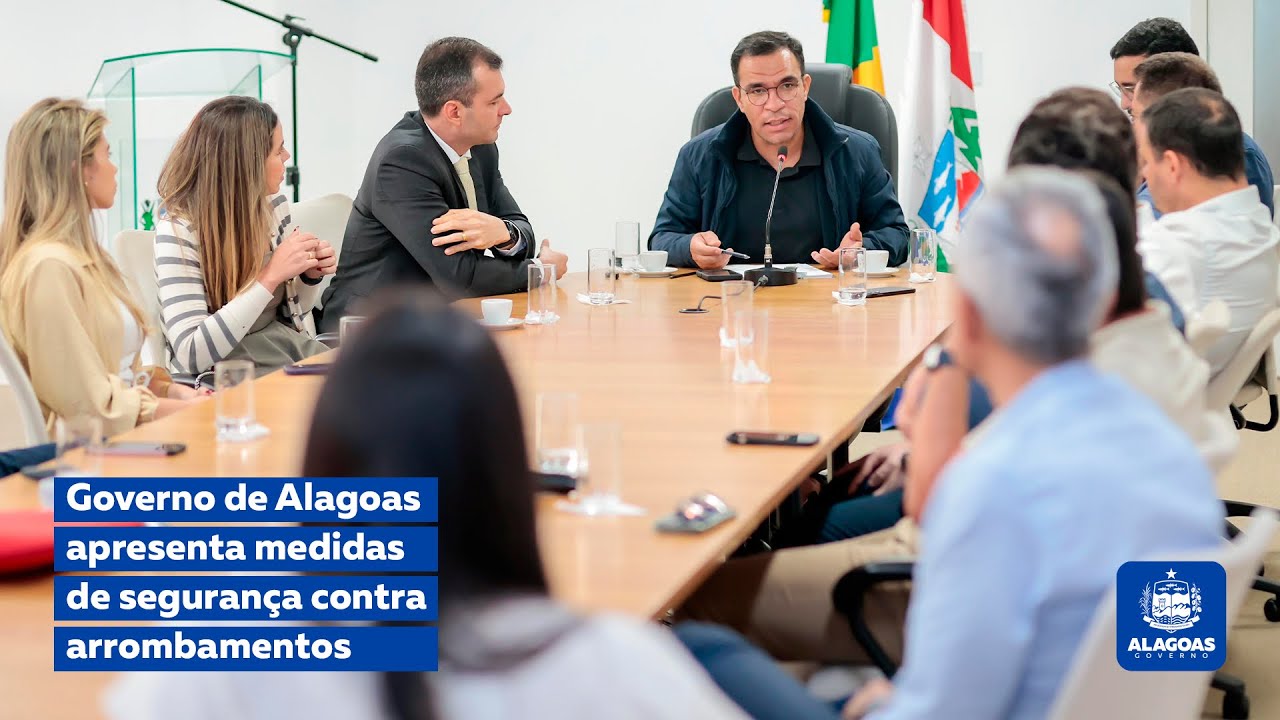 Governo de Alagoas apresenta medidas de segurança contra arrombamentos
