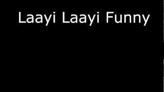 Laayi Laayi Funny