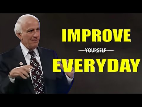 Jim Rohn - Improve Yourself Everyday - Jim Rohn Best Motivation Speech