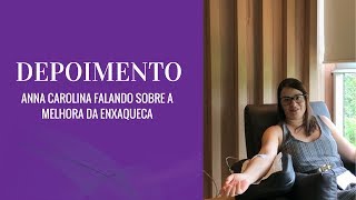 Enxaqueca - Depoimento da Anna Carolina
