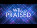 Praise Goes On - Elevation Worship Lyric Video