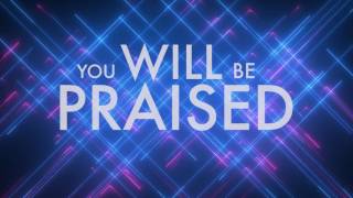 Praise Goes On - Elevation Worship Lyric Video
