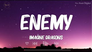 Enemy - Imagine Dragons (Lyrics) | Taylor Swift, Eminem, Chris Brown,...