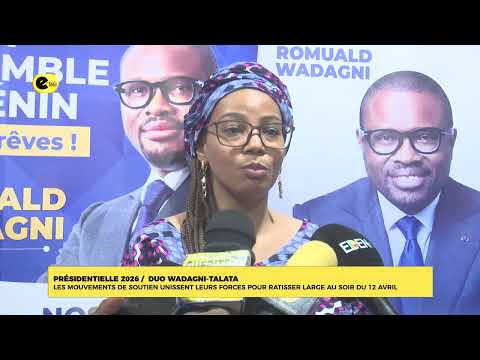 Présidentielle 2026 / duo WADAGNI - TALATA