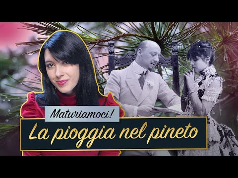 La pioggia nel pineto – Gabriele D'Annunzio | Analisi e commento 🎇