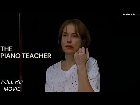 The Piano Teacher (2001) Full Movie Explained in English | Psychological Drama Review & Facts