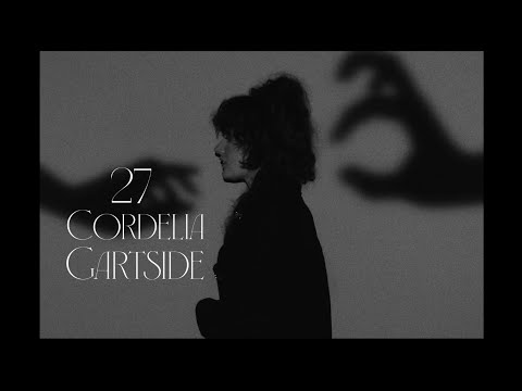 Cordelia Gartside - 27 (official music video)