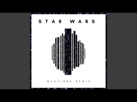 Star Wars (Force Theme Remix)