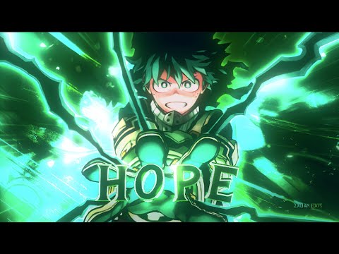 Dark Deku "Sad/Badass" - HOPE [EDIT/AMV]