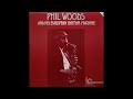 Phil Woods & His European Rhythm Machine (US, 1970) [modal, post-bop, free jazz, full album]