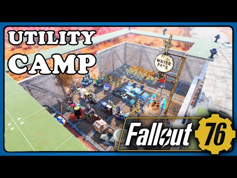 Fallout 76: The Ultimate Utility Camp.