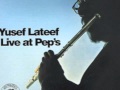 Yusef Lateef Live At Peps - Number 7