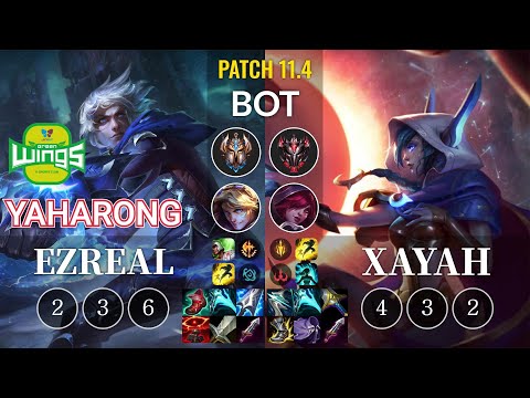 JAG Yaharong Ezreal vs Xayah Bot - KR Patch 11.4