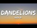 Ruth B Dandelions Lyrics Slowed Reverb