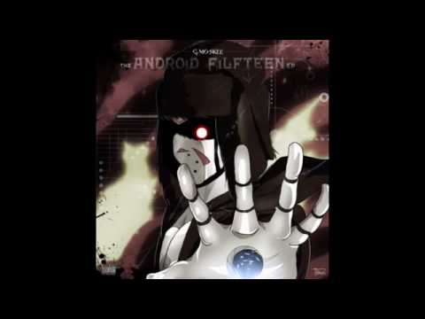 G Mo Skee The Android FiLFTEEN full EP (2015)