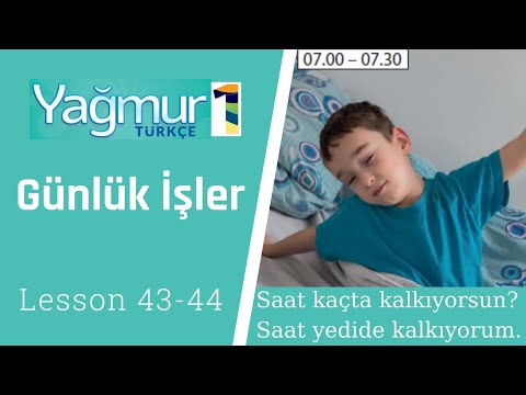 Learn Turkish Lessons 43 and 44, Daily Routines 2 - Günlük İşler.