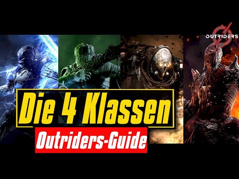 Outriders all 4 classes - skills, skill tree + general information│Outriders guide German
