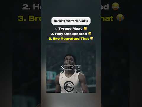 Ranking Funny NBA Edits
